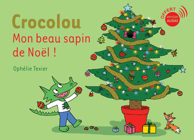 Crocolou, Mon beau sapin de Noël !