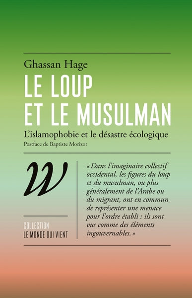 Le loup et le musulman - L’islamophobie et le désastre écolo