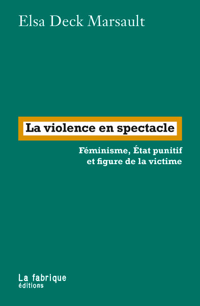 La violence en spectacle