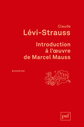 Introduction à l'oeuvre de Marcel Mauss