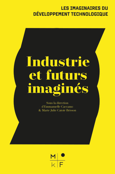 Industries et futurs imaginés