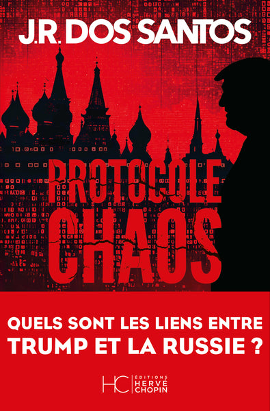 Protocole chaos - Quels sont les liens entre Trump et la Russie ?