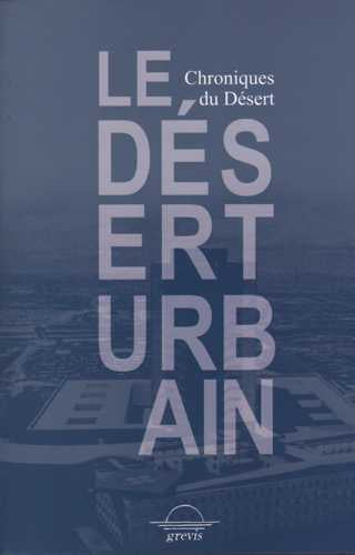 Désert Urbain (Le)