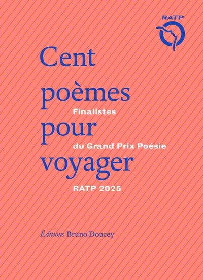 Cent poèmes pour voyager - Finalistes du Grand Prix de poési