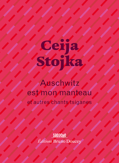 Auschwitz est mon manteau - Et autres chants tsiganes