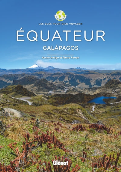 Équateur - Les Clés pour bien voyager