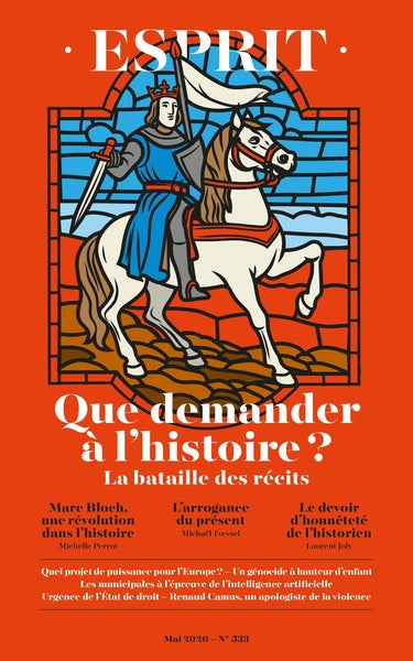 Esprit - Que demander à l'histoire ?