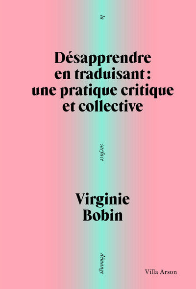Désapprendre en traduisant