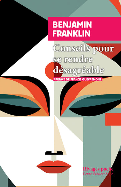 Conseils pour se rendre désagréable