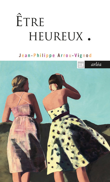 Être heureux