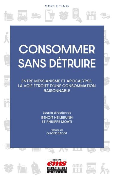 Consommer sans détruire