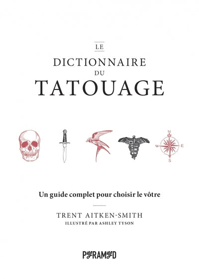 LE DICTIONNAIRE DU TATOUAGE