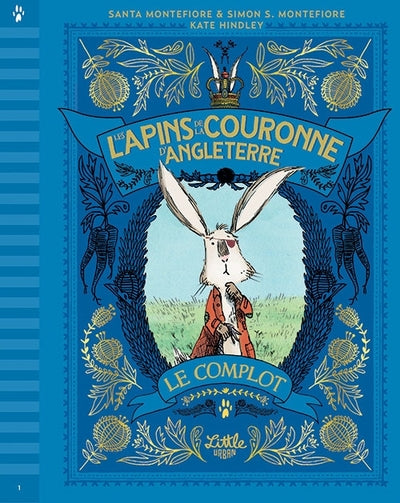 Les Lapins de la couronne d’Angleterre – Le complot