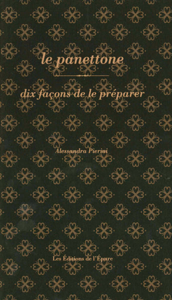 Le panettone, dix façons de le préparer