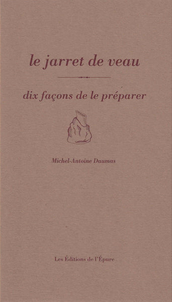 Le jarret de veau, dix façons de le préparer