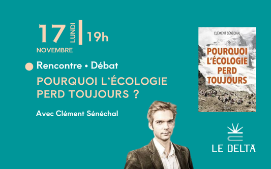 Pourquoi l'écologie perd toujours ?