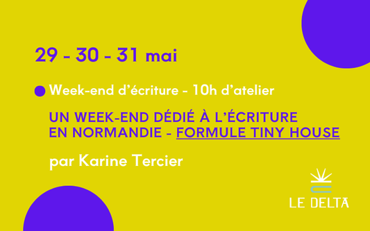 Week-end d'écriture Normandie - Formule tiny house