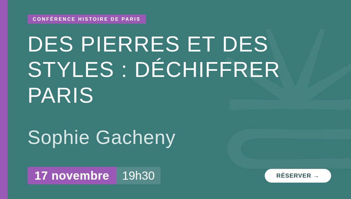Des pierres et des styles : déchiffrer les façades parisiennes
