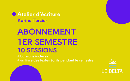 Ateliers d'écriture 1er semestre 2026-2027 (10 sessions)