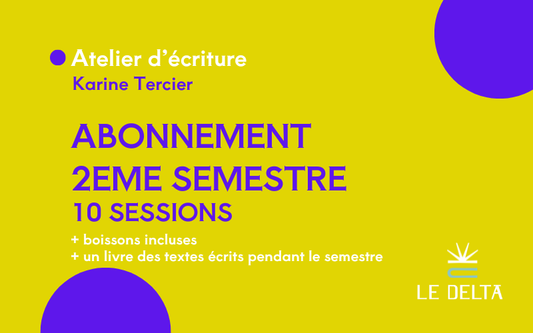 Ateliers d'écriture 2eme semestre 2026-2027 (10 session)