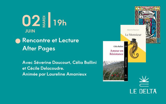 Rencontre After Pages avec Séverine Daucart, Clélia Ballini et Cécile Delacoudre