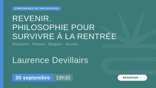 Revenir. Philosophie pour survivre à la rentrée