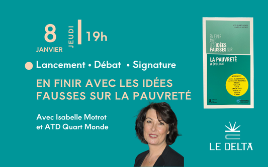 En finir avec les idées fausses sur la pauvreté #écologie - Rencontre avec Isabelle Motrot et ATD Quart monde