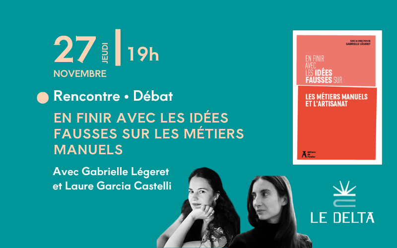 En finir avec les idées fausses sur le travail manuel et l'artisanat