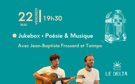 Jukebox poesie & musique Jean-Baptiste Frossard et Taimpo