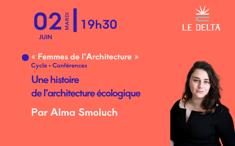 Une histoire de l’architecture écologique