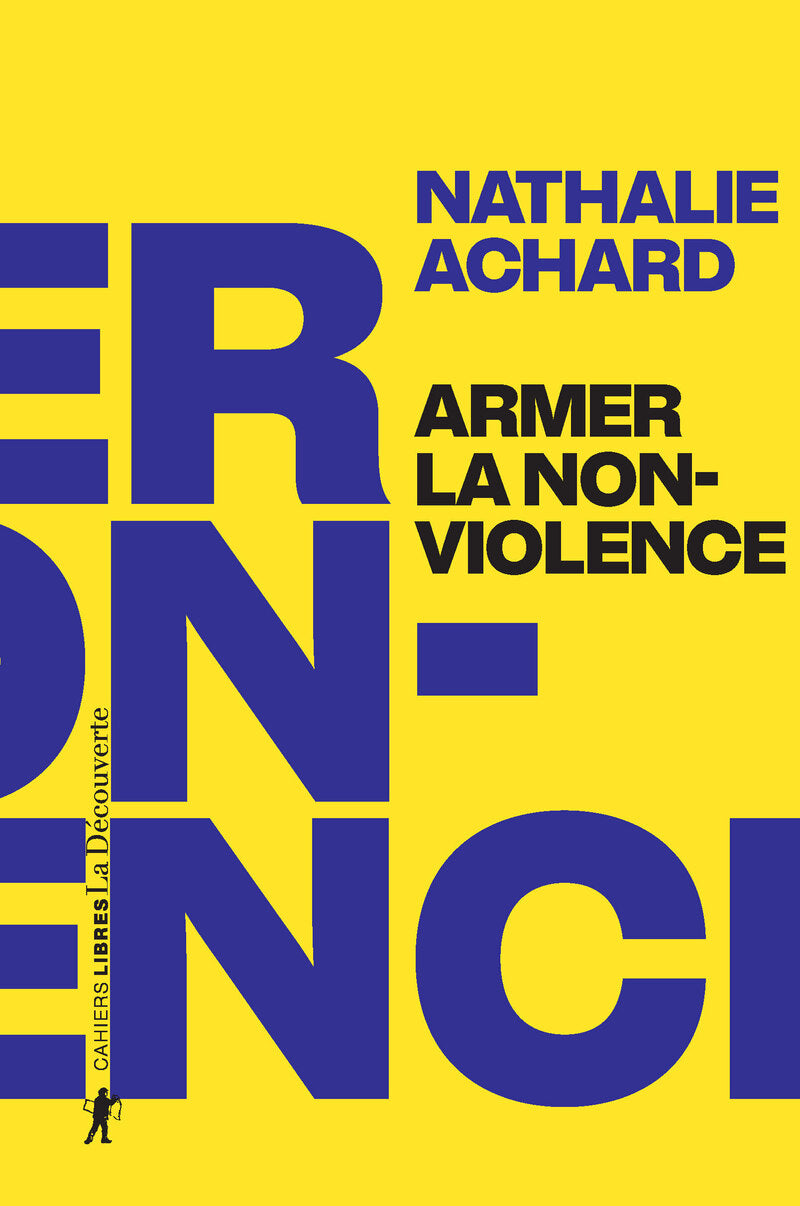 Couverture – Armer la non-violence – Nathalie Achard