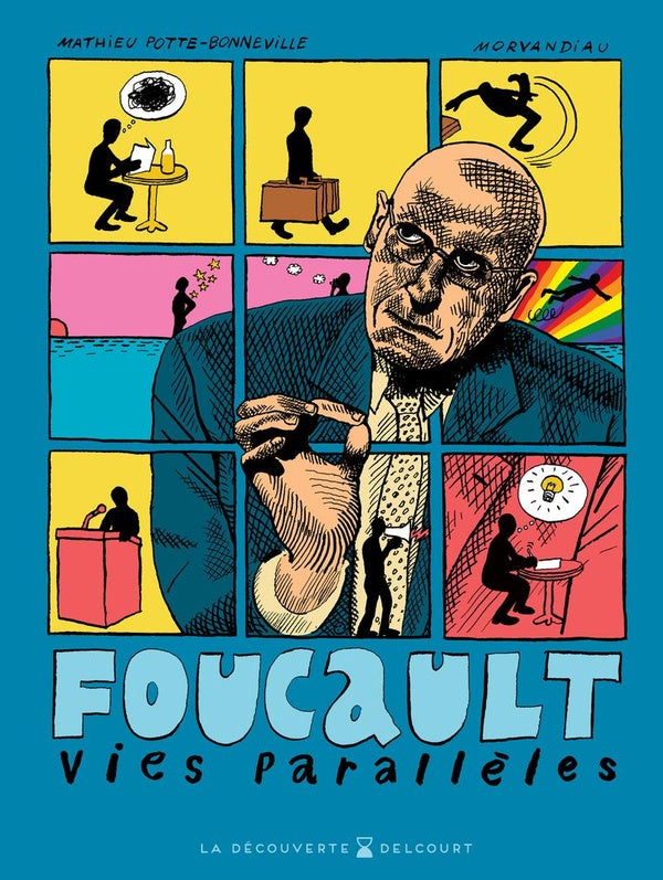 Foucault : vies parallèles. Rencontre avec Matthieu Potte-Bonneville