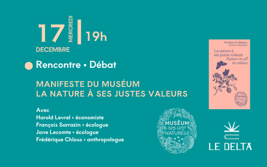 La nature à ses justes valeurs - Manifeste du Muséum