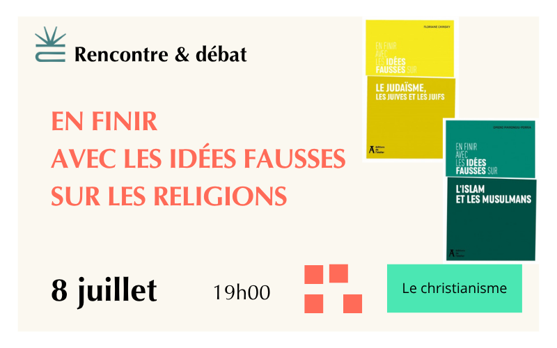 En finir avec les fausses idées sur la religion