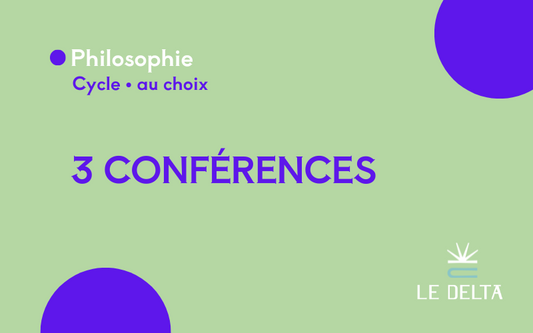 3 conférences de philosophie