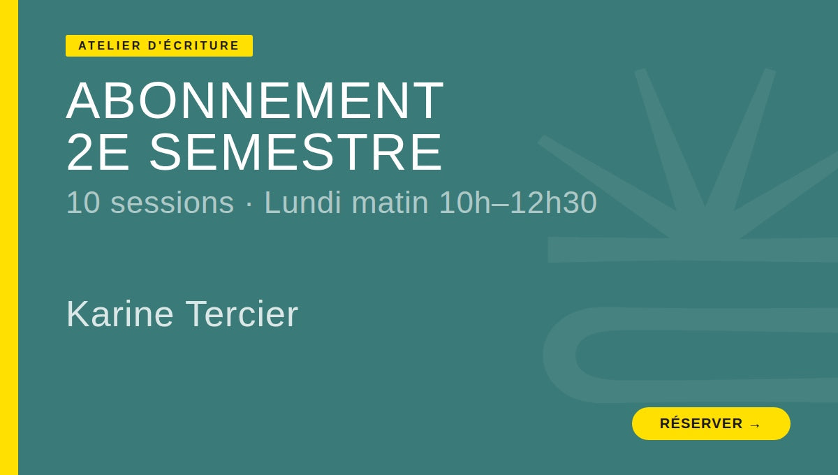Ateliers d'écriture 2eme semestre 2026-2027 (10 session) MATIN