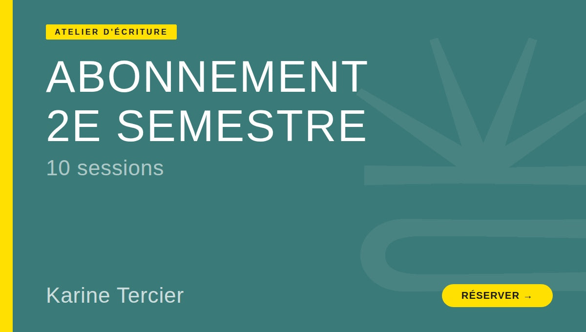 Ateliers d'écriture 2eme semestre 2026-2027 (10 session)