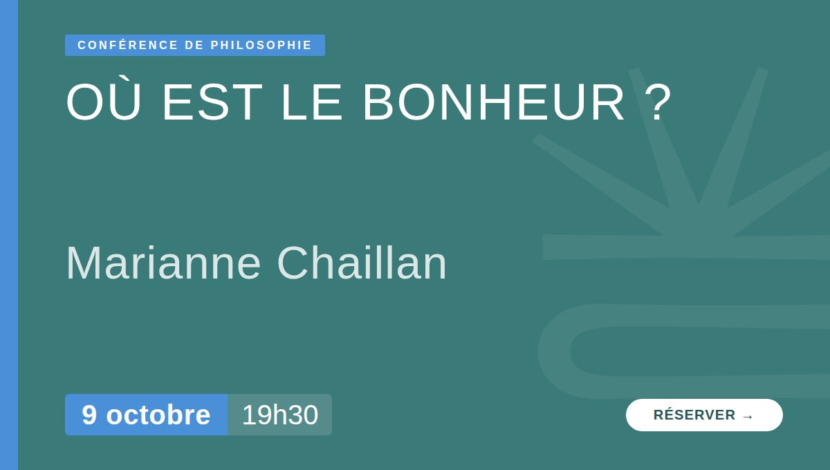 Où est le bonheur ? - Conférence de Marianne Chaillan