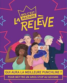 Moi c'est Madame. La relève