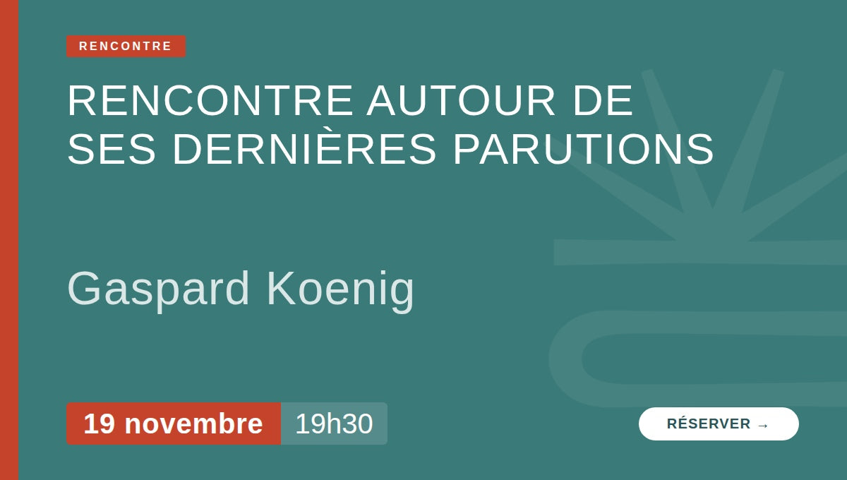 Rencontre avec Gaspard Koenig