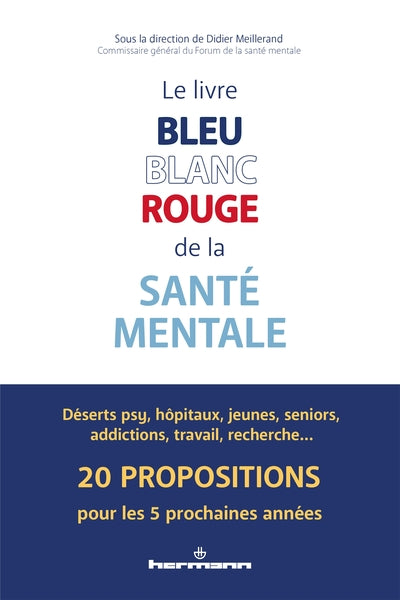 Le livre bleu blanc rouge de la santé mentale