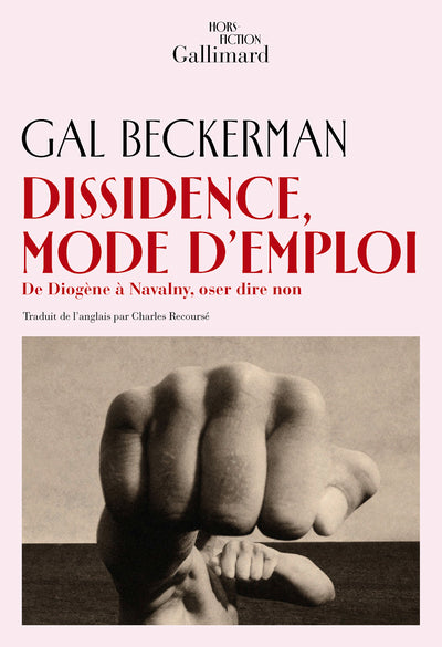Dissidence, mode d'emploi