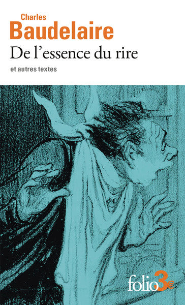 De l'essence du rire et autres textes