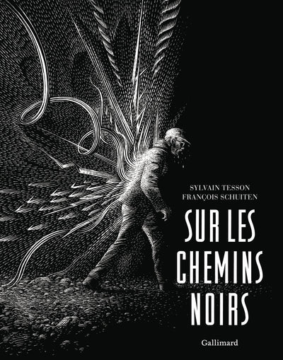 Sur les chemins noirs
