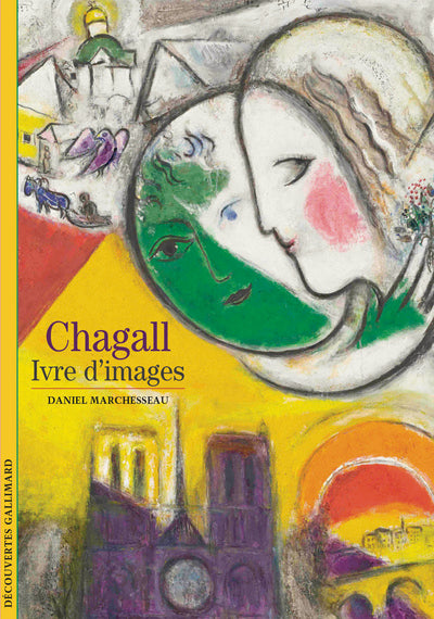Chagall, ivre d'images
