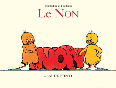 Tromboline et Foulbazar - Le Non