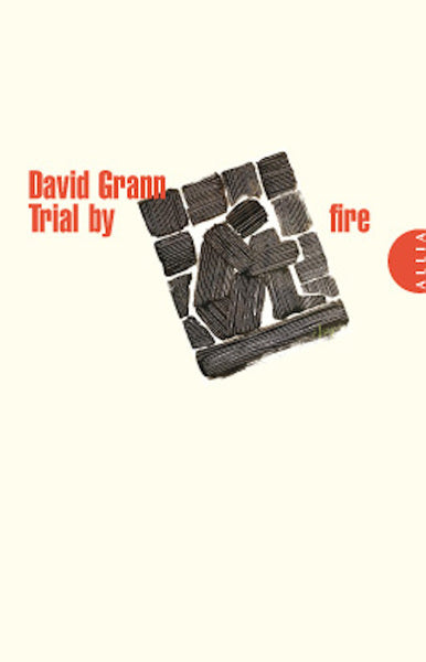 TRIAL BY FIRE