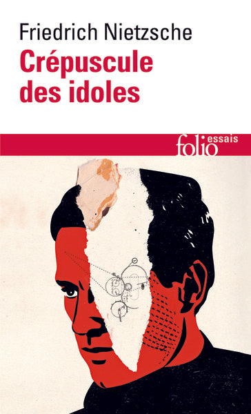Crépuscule des idoles ou Comment philosopher à coups de marteau