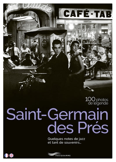 Saint Germain des Prés 100 photos de légende