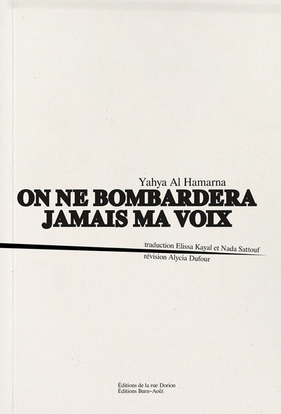 On ne bombardera jamais ma voix